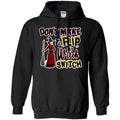 Don't Make Me Flip My Witch Switch Shirt