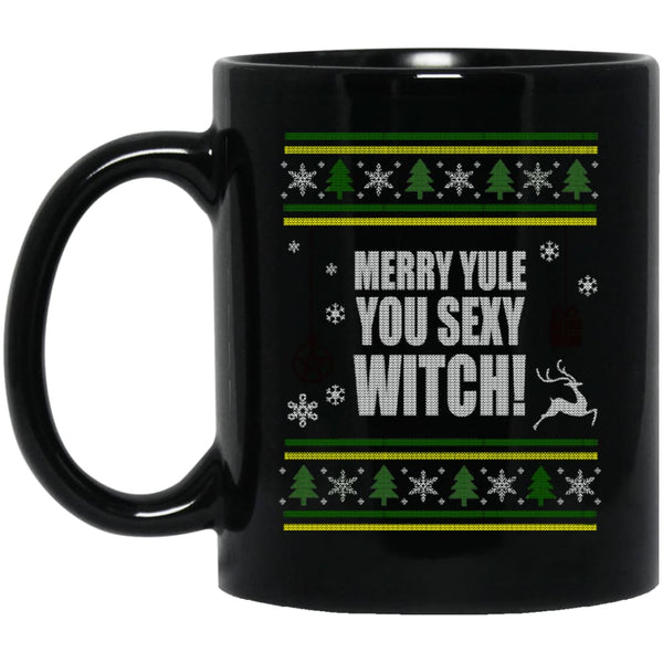 Merry Yule You Sexy Witch! Ugly Mug - The Moonlight Shop