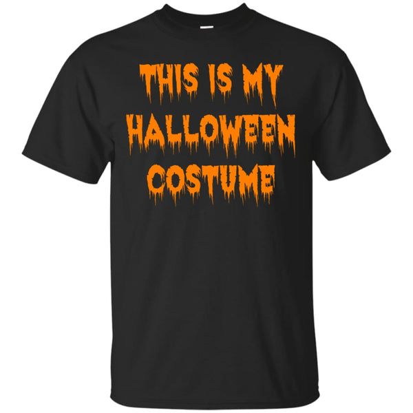 This Is My Halloween Costume - The Moonlight Shop