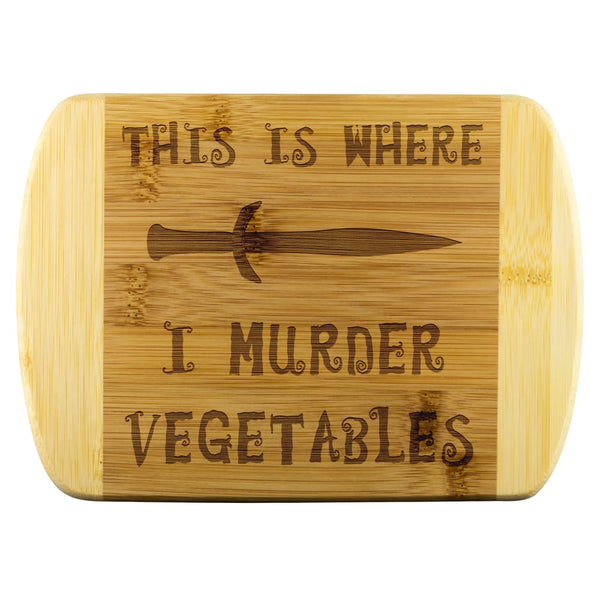 This Is Where I Murder Vegetables Wood Cutting Board - The Moonlight Shop
