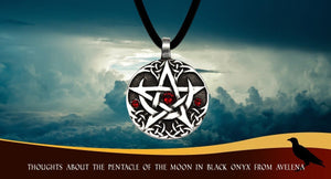 Thoughts About The Pentacle Of The Moon In Black Onyx from Avelena