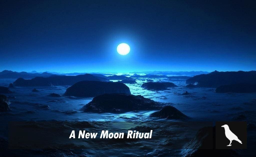 A New Moon Ritual