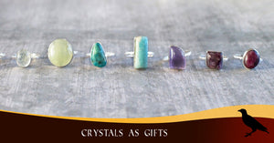 Crystals as Gifts