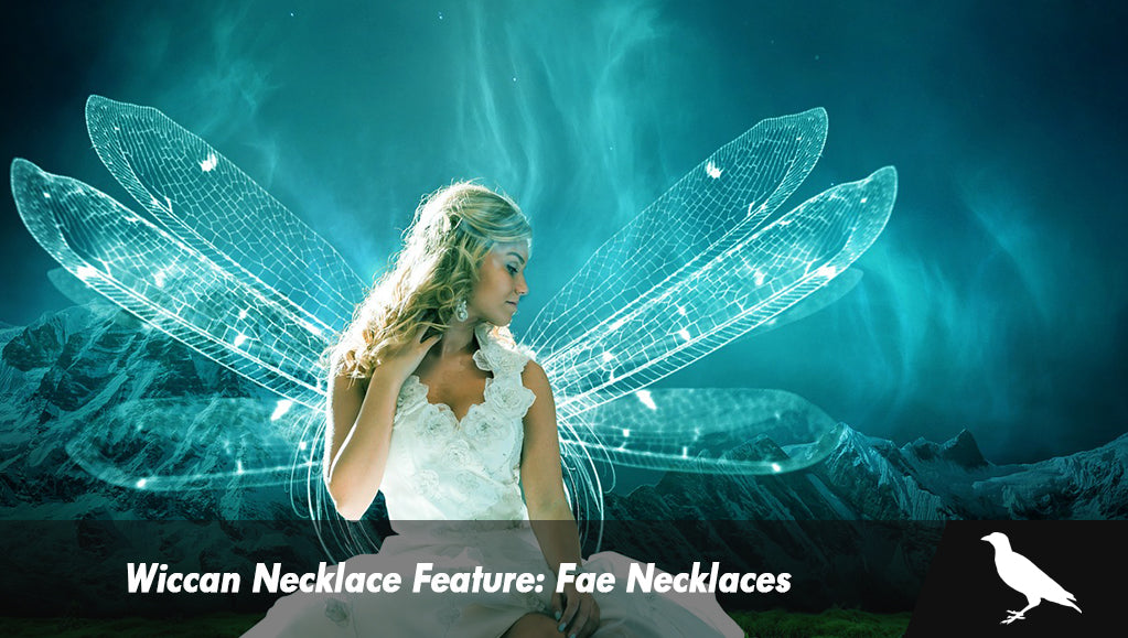 Wiccan Necklace Feature: Fae Necklaces