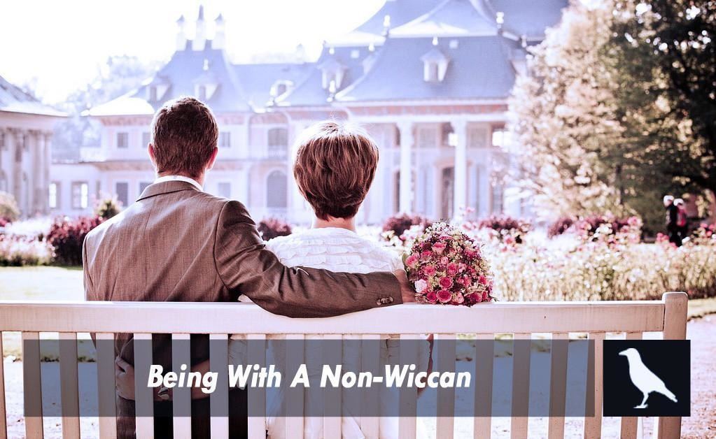 Being With A Non-Wiccan