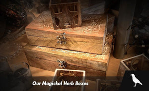 Our Magickal Herb Boxes
