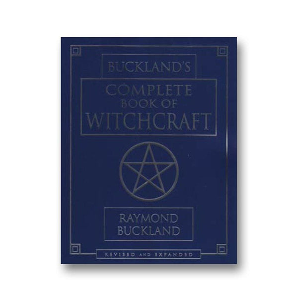 Buckland's Complete book of Witchcraft (Second Edition)