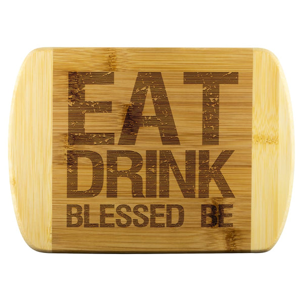Eat Drink Blessed Be Wood Cutting Board - The Moonlight Shop