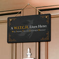 A WITCH Lives Here Hanging Door Sign