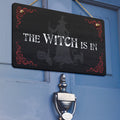 The Witch Is In Hanging Door Sign