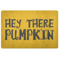 Hey There Pumpkin Doormat - The Moonlight Shop