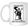 Free I Like My Coffee How I Like My Magick Mug
