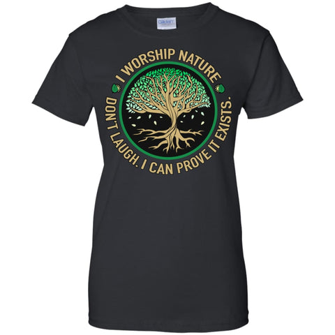 I Worship Nature Shirt