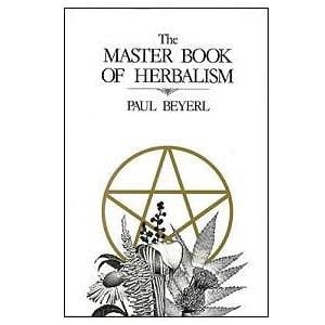 Paul Beyerls Master Book Of Herbalism - The Moonlight Shop