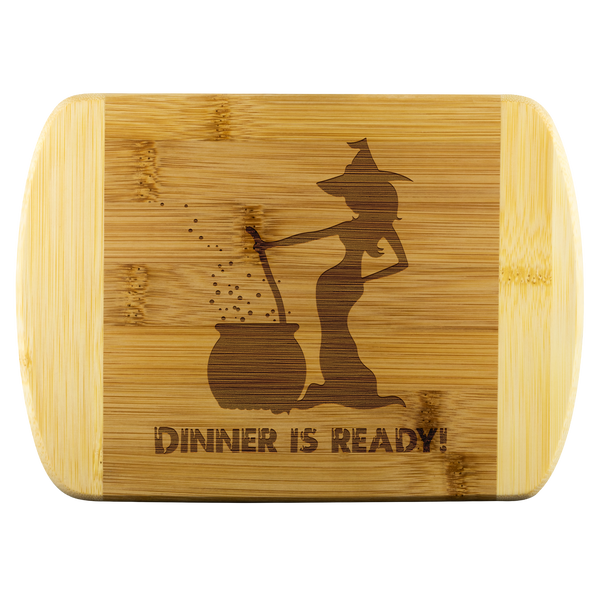 Dinner Is Ready Wood Cutting Board