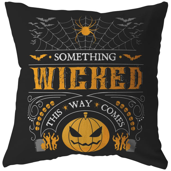 Something Wicked This Way Comes Pillow - The Moonlight Shop