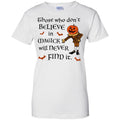 Those Who Don't Believe in Magick Shirt