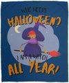 Witch All Year Fleece Blanket