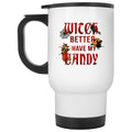 Witch Better Have My Candy Mug