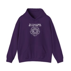 An It Harms None Hoodie